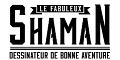 Code Remise Le Fabuleux Shaman